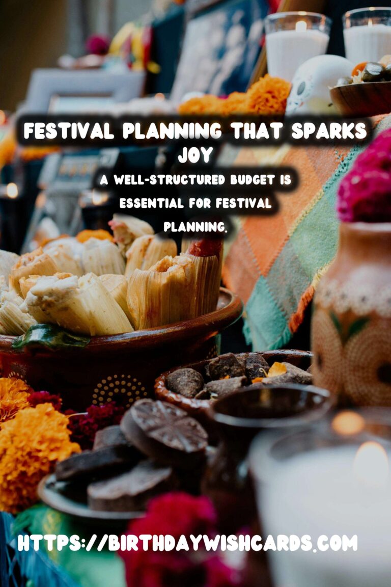 Refreshing Festival Planning Guide That Spark Joy