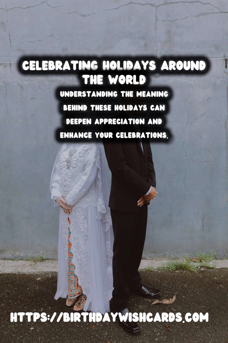 Refreshing Ways to Celebrate Worldwide Holidays That Impress