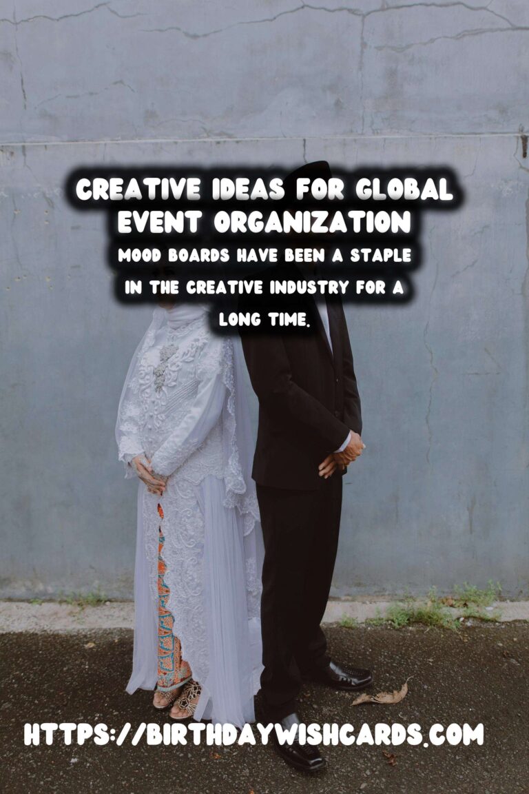 Refreshing Ways to Organize Global Event Inspiration