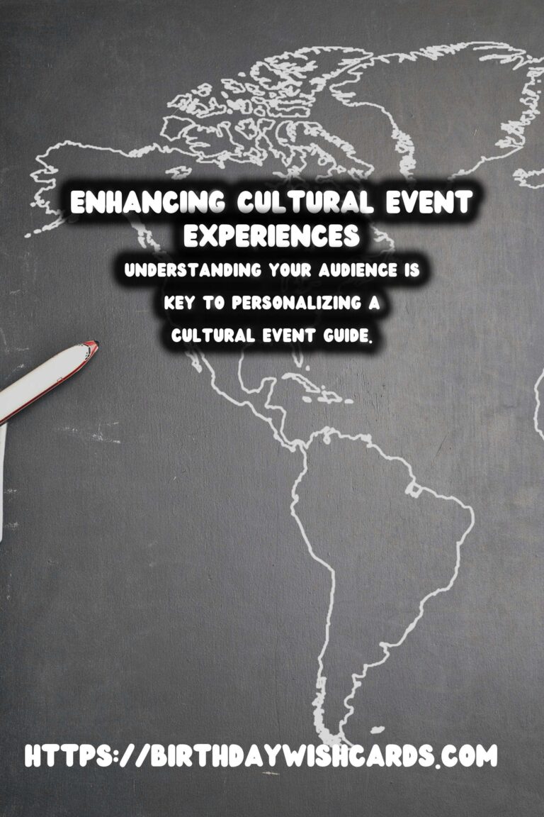 Refreshing Ways to Personalize Your Cultural Event Guide