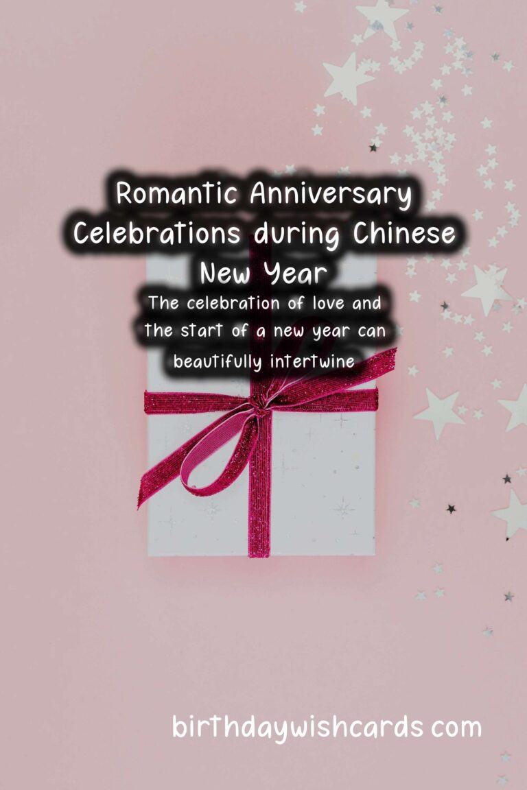 Romantic Anniversary Messages for Chinese New Year