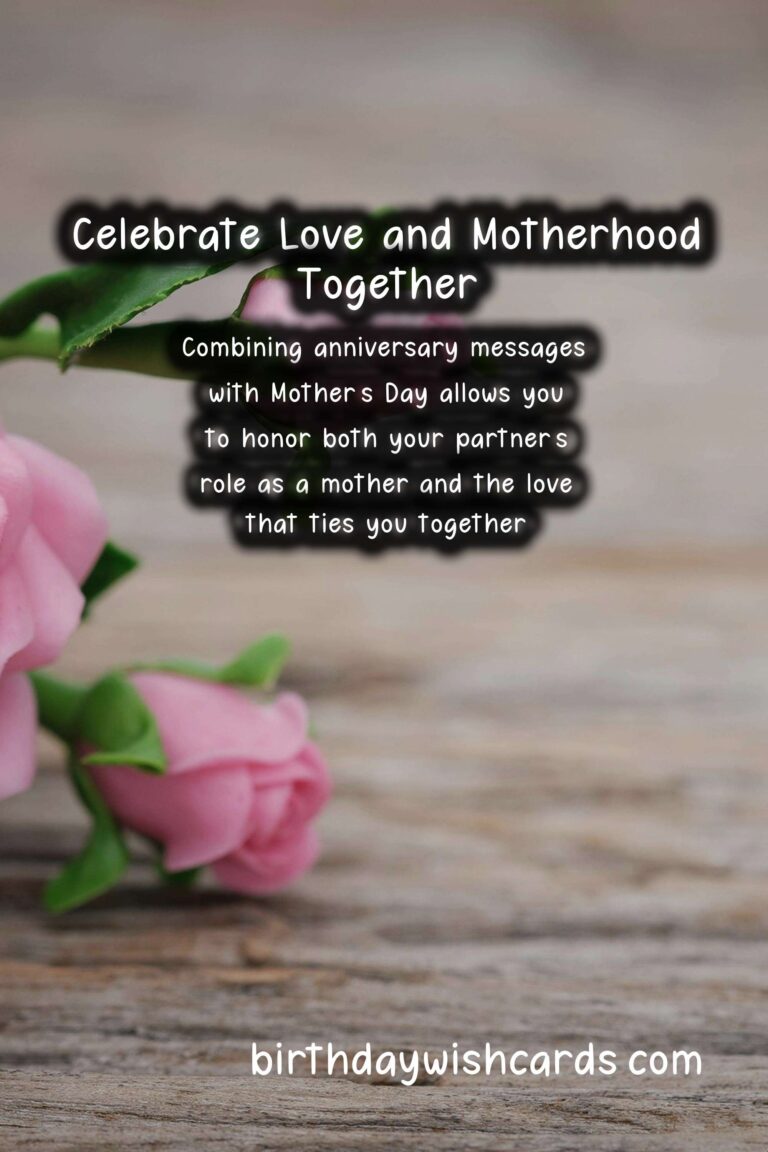 Romantic Anniversary Messages for Mother’s Day