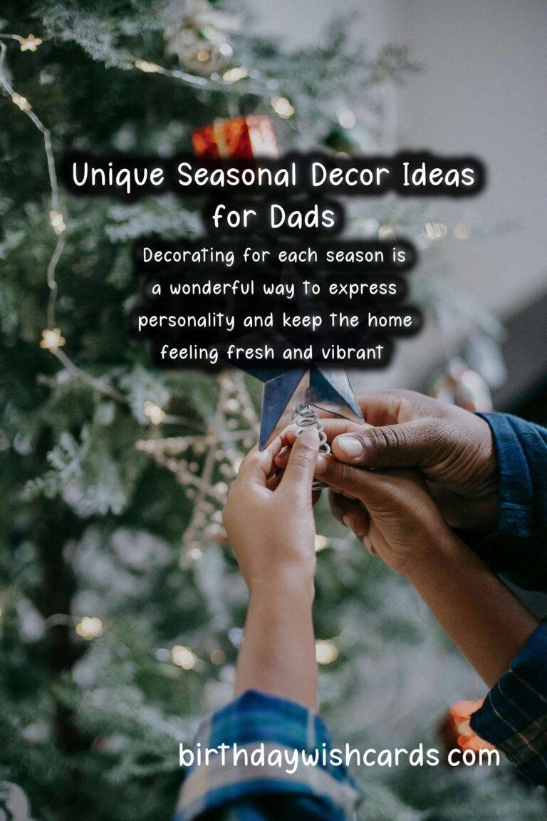 Seasonal Decor Ideas for Dad
