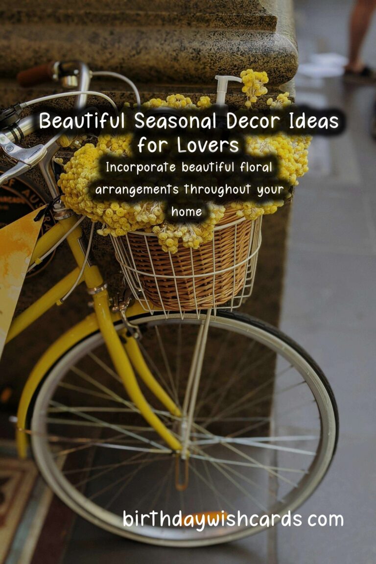 Seasonal Decor Ideas for Lovers: Infuse Romance into Every Season