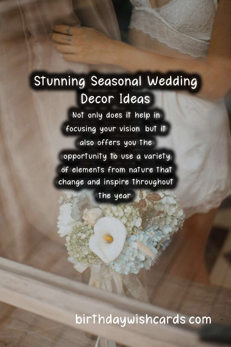 Seasonal Decor Ideas for Your Dream Wedding