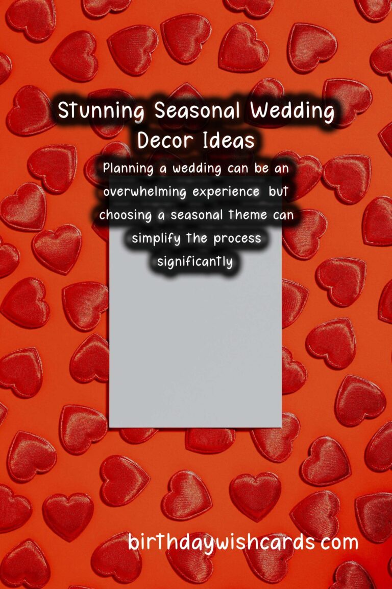Seasonal Decor Ideas for Your Dream Wedding