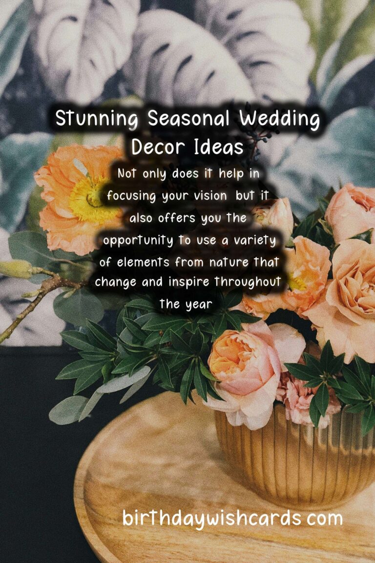 Seasonal Decor Ideas for Your Dream Wedding