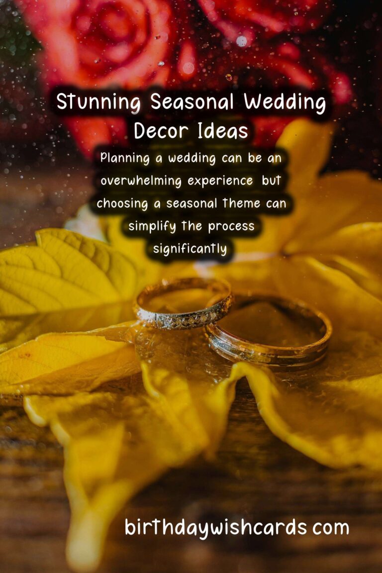 Seasonal Decor Ideas for Your Dream Wedding