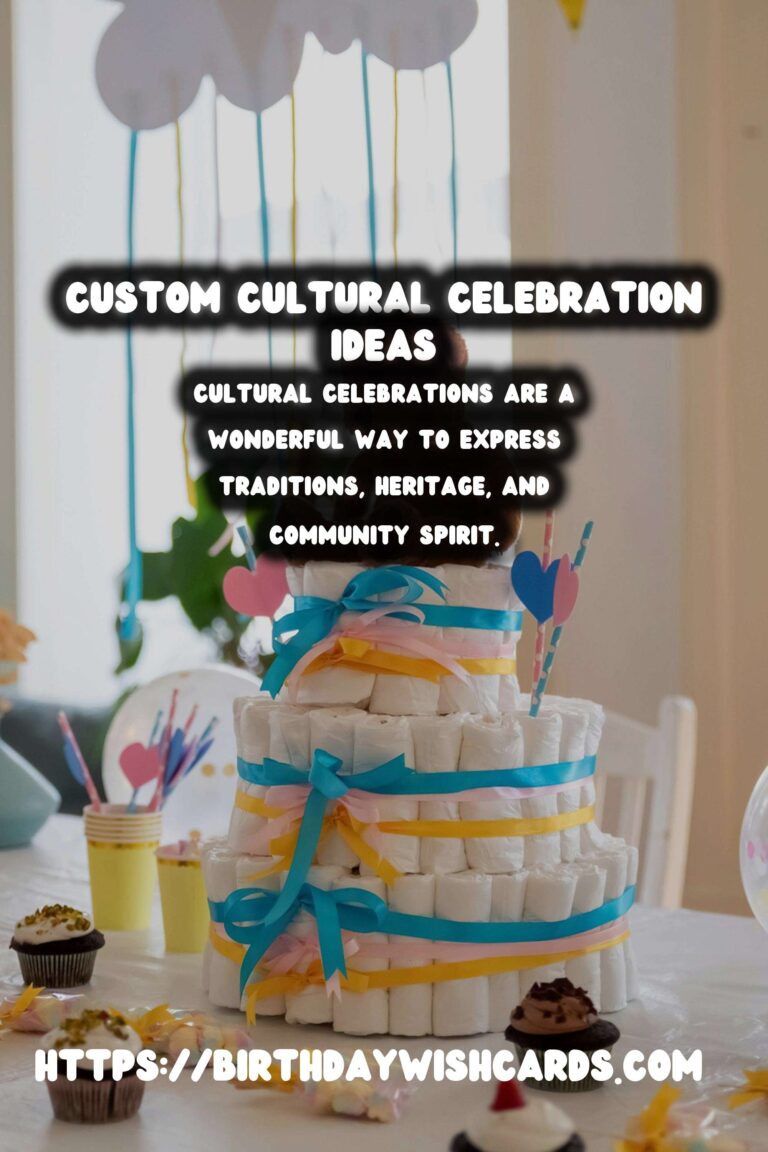 Simple Ways to Customize Cultural Celebration Tips