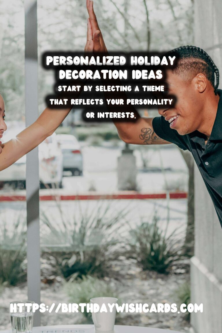Simple Ways to Personalize Holiday Decoration Tips