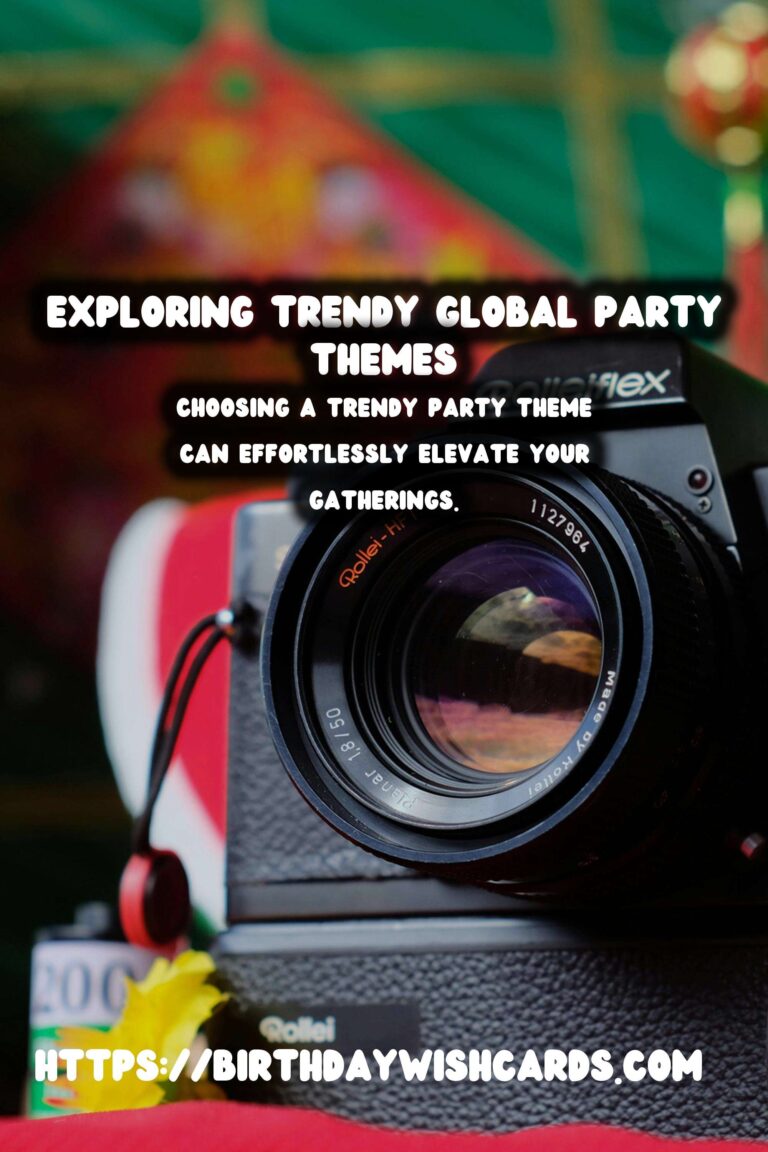 Simple Worldwide Party Themes That Are Trendy
