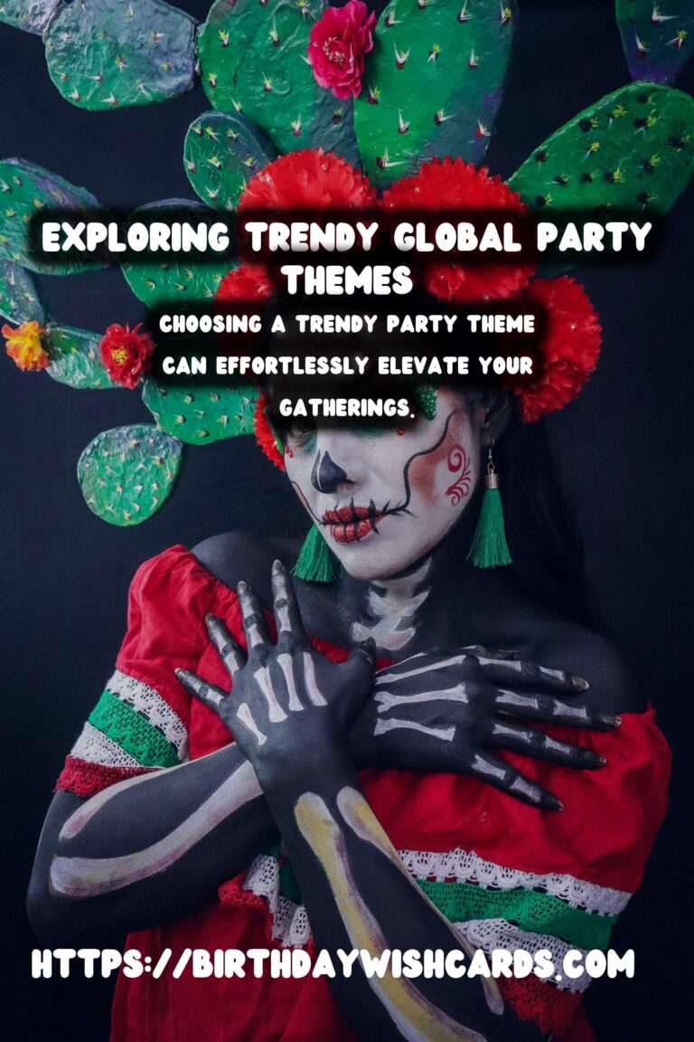 Simple Worldwide Party Themes That Are Trendy