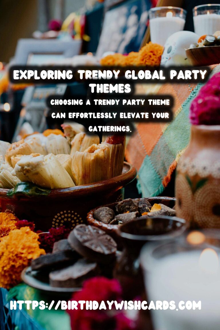 Simple Worldwide Party Themes That Are Trendy