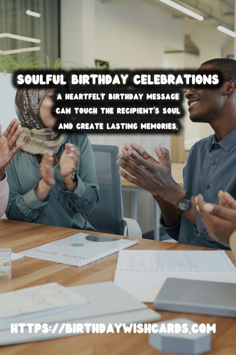 Soulful Birthday Messages That Go Viral