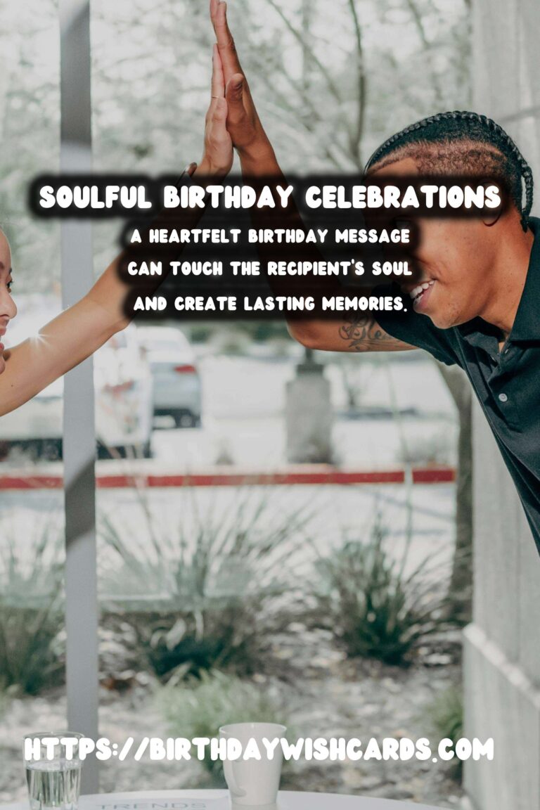 Soulful Birthday Messages That Go Viral