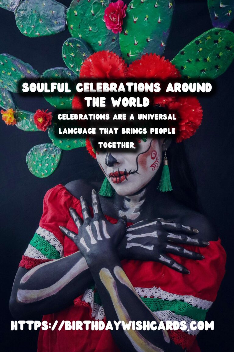 Soulful Celebration Etiquette Around the World On a Budget