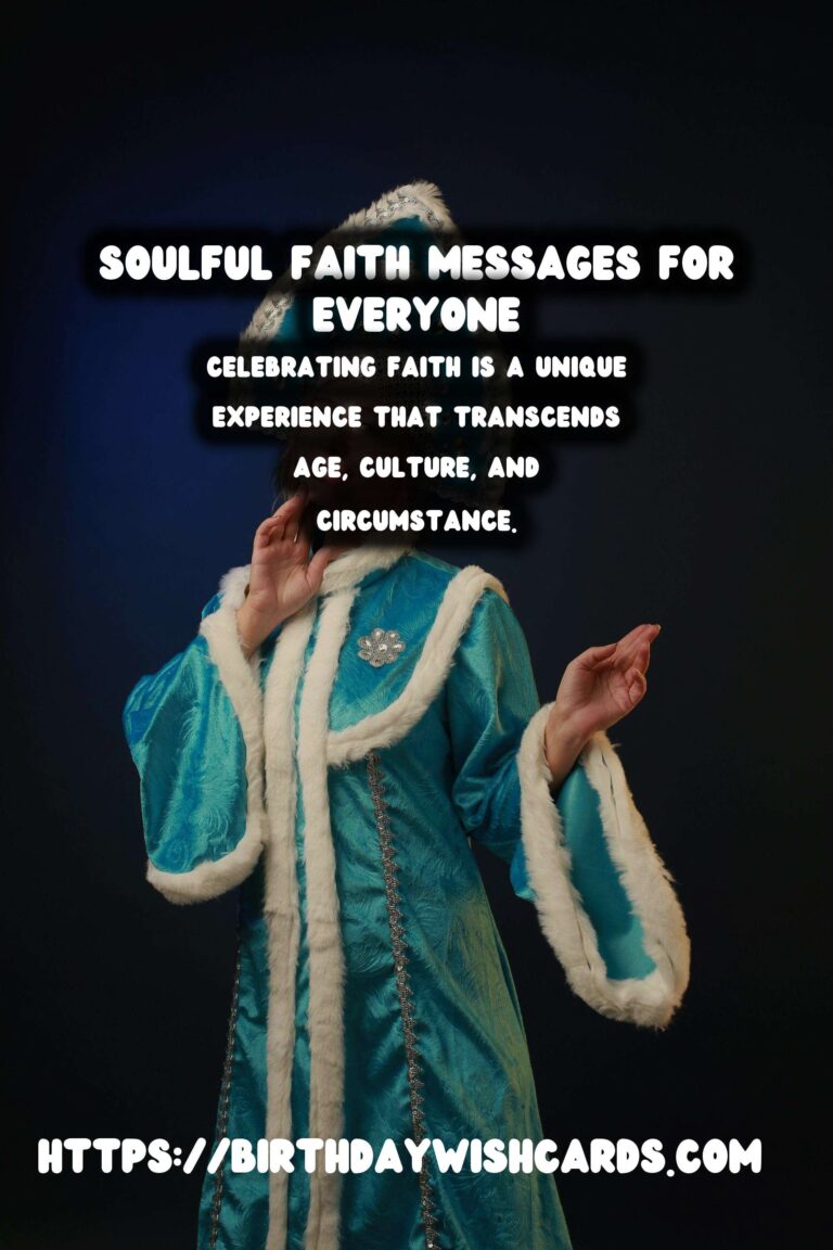 Soulful Faith Celebration Messages For Every Age Group