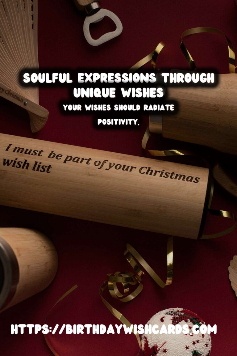 Soulful Ways to Write Unique Wish Ideas