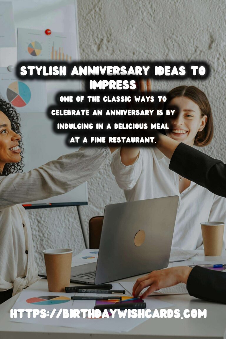 Stylish Anniversary Celebration Ideas That Impress