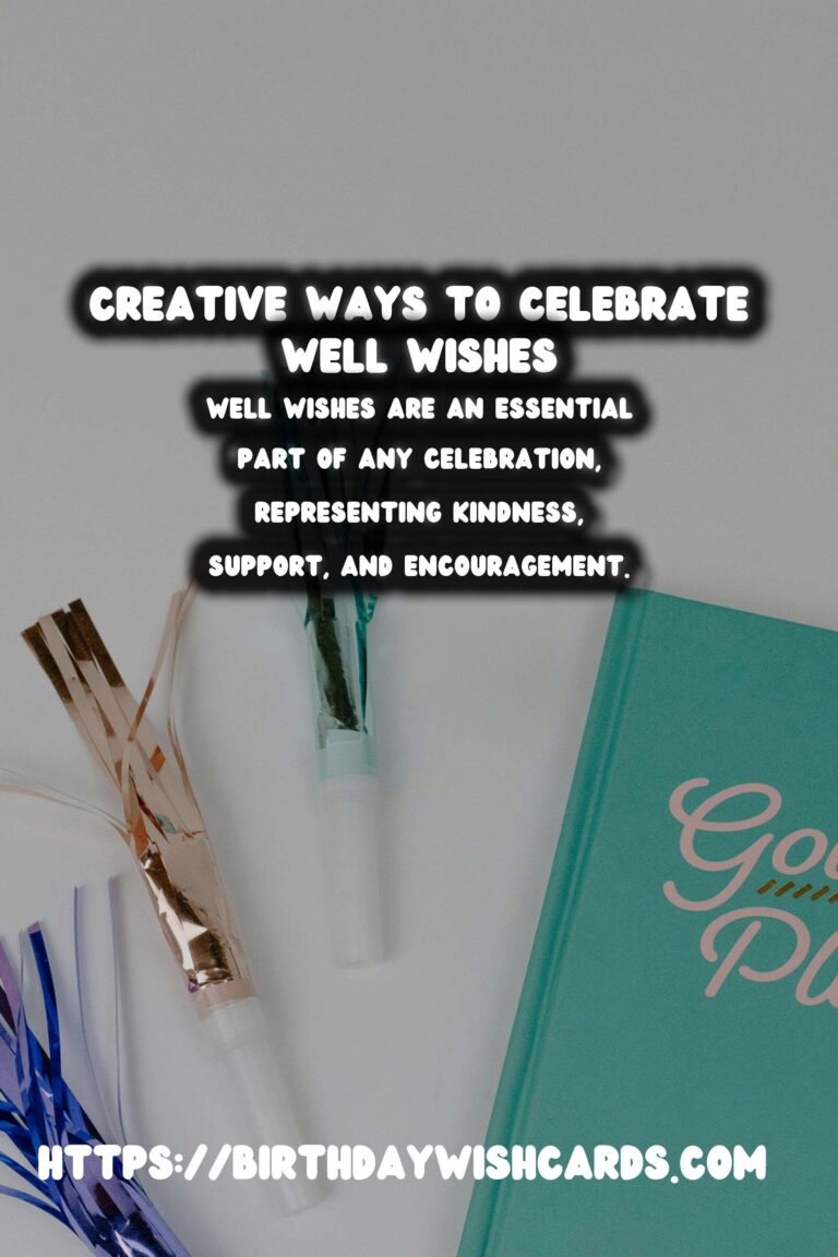 Stylish Ways to Celebrate Well Wishes