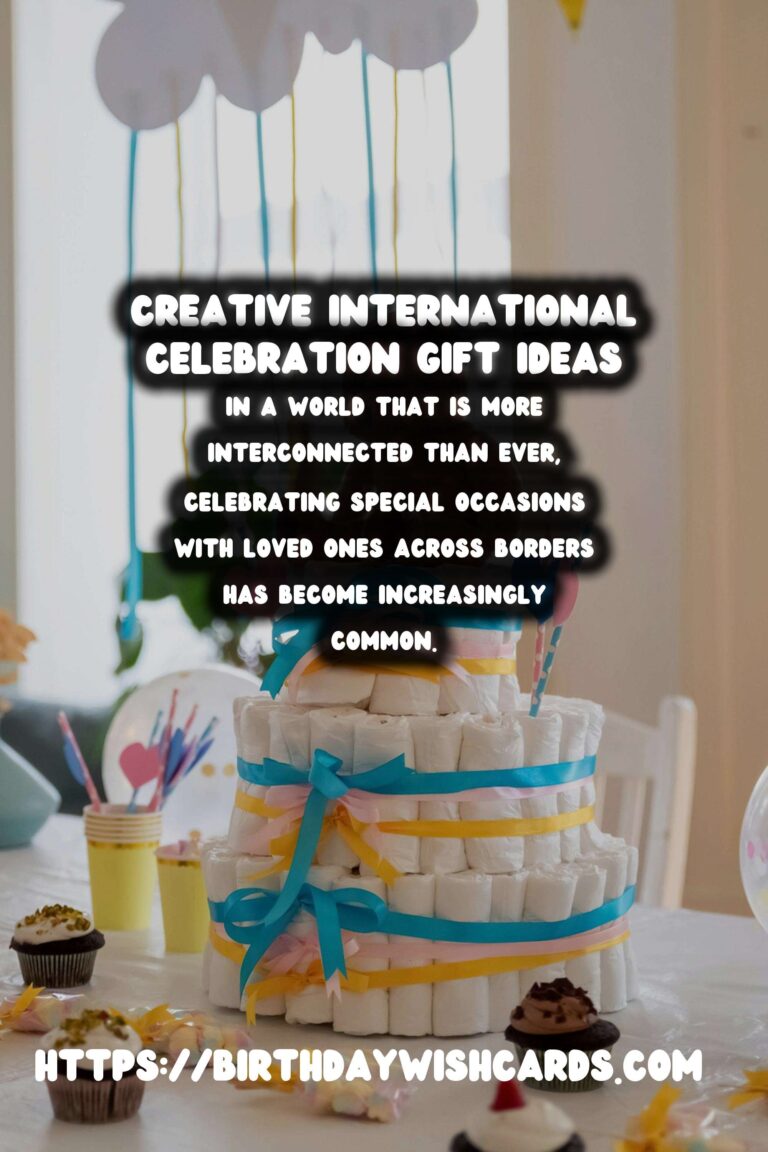Stylish Ways to Create International Celebration Gifts