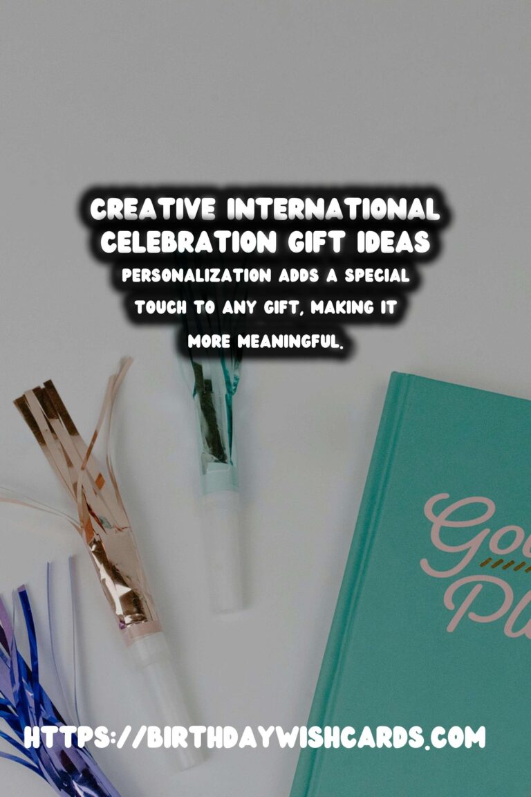 Stylish Ways to Create International Celebration Gifts