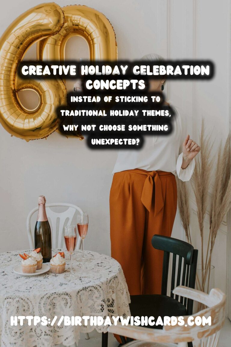 Surprising Ways to Design Holiday Celebration Ideas