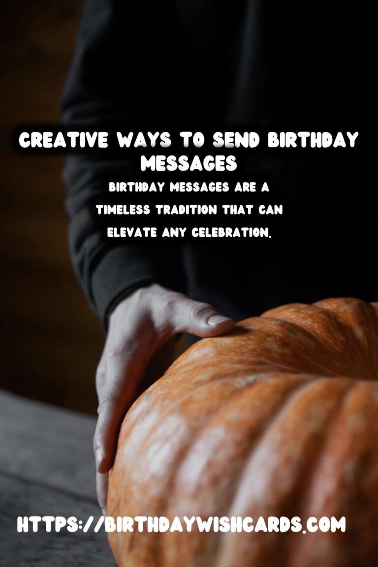 Surprising Ways to Prepare Birthday Messages