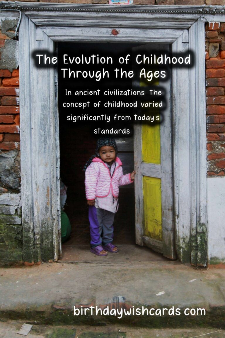 The Fascinating History Behind Kids: From Ancient Times to Modern Day