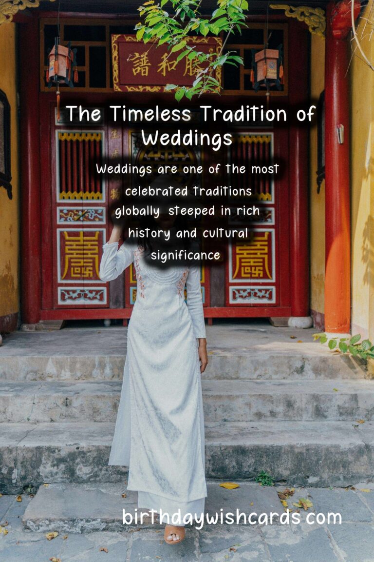 The History Behind Wedding: A Journey Through Time