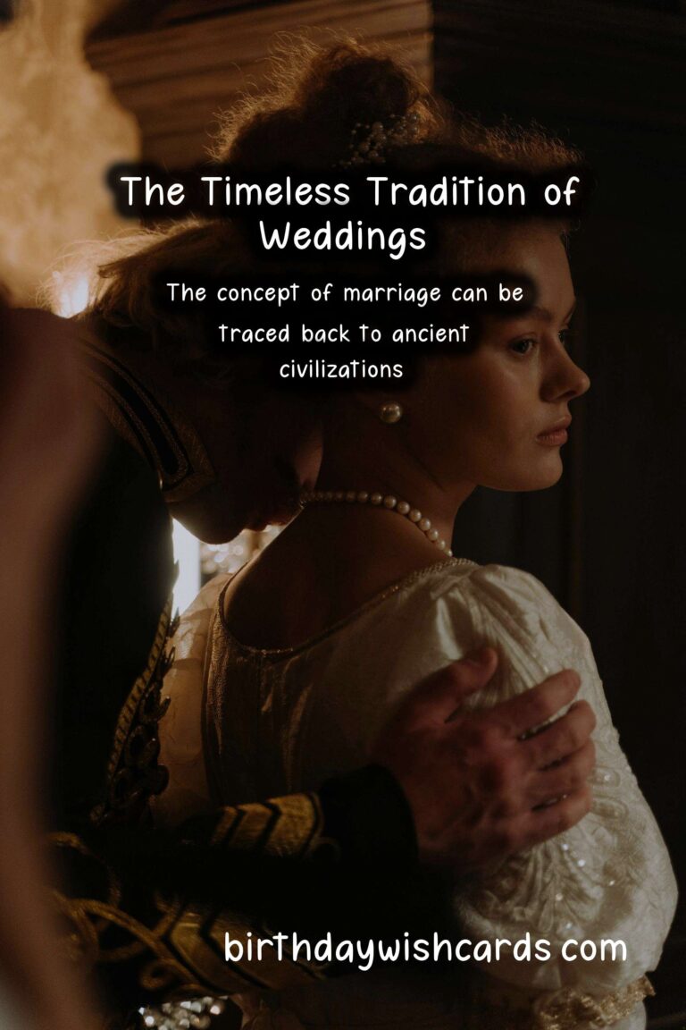 The History Behind Wedding: A Journey Through Time