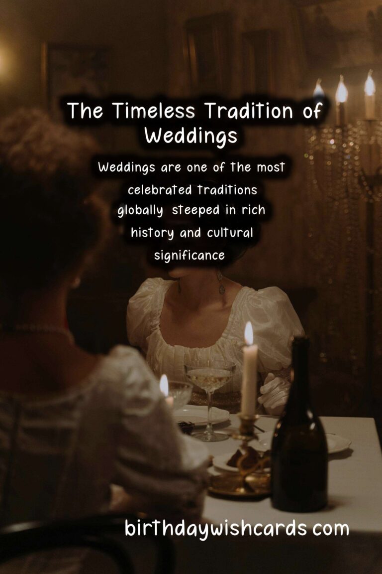 The History Behind Wedding: A Journey Through Time