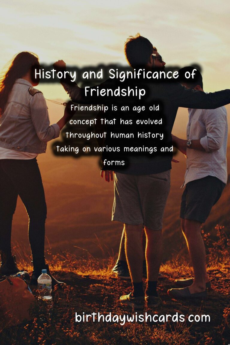 The History and Significance of Friendship