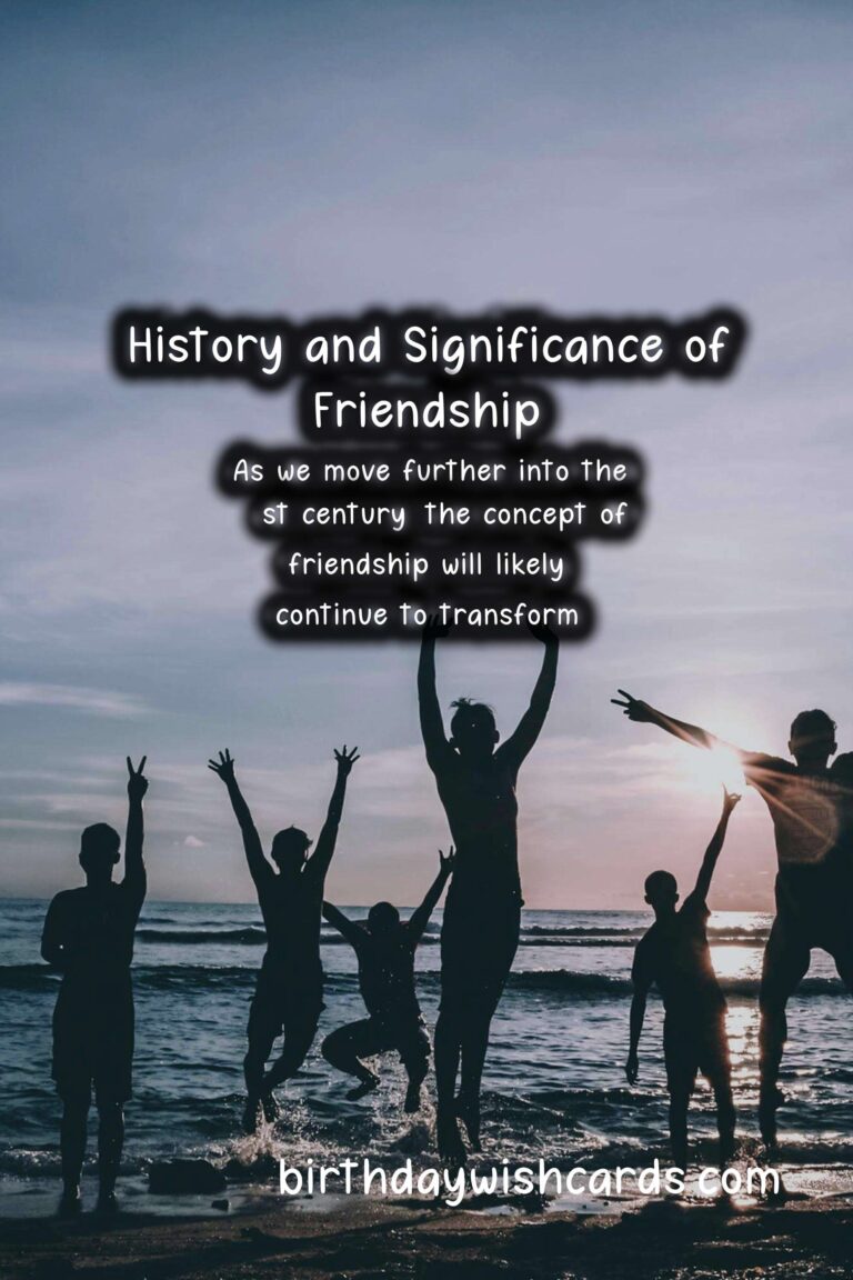 The History and Significance of Friendship