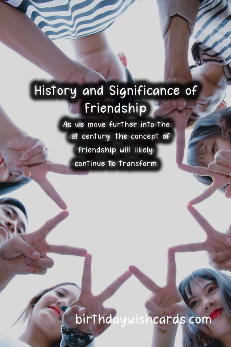 The History and Significance of Friendship