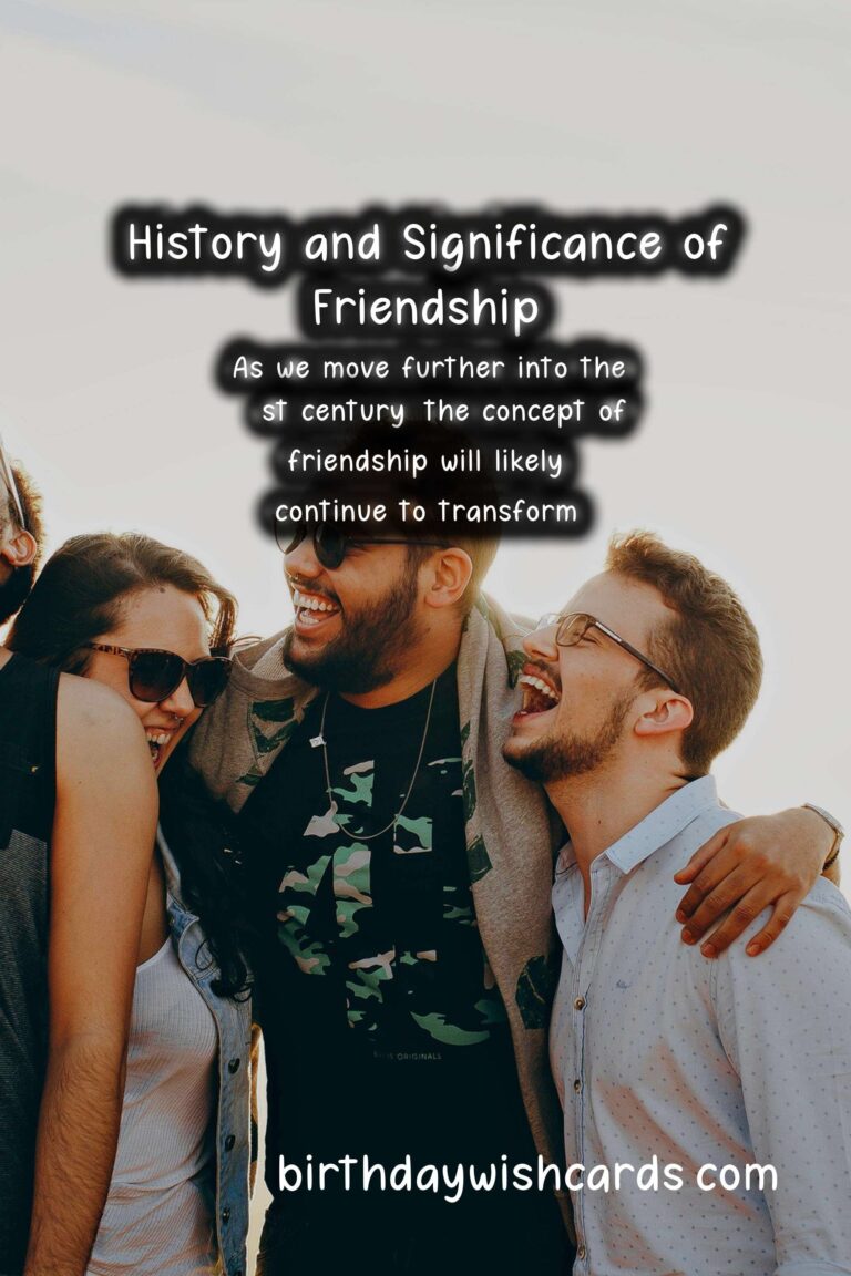 The History and Significance of Friendship