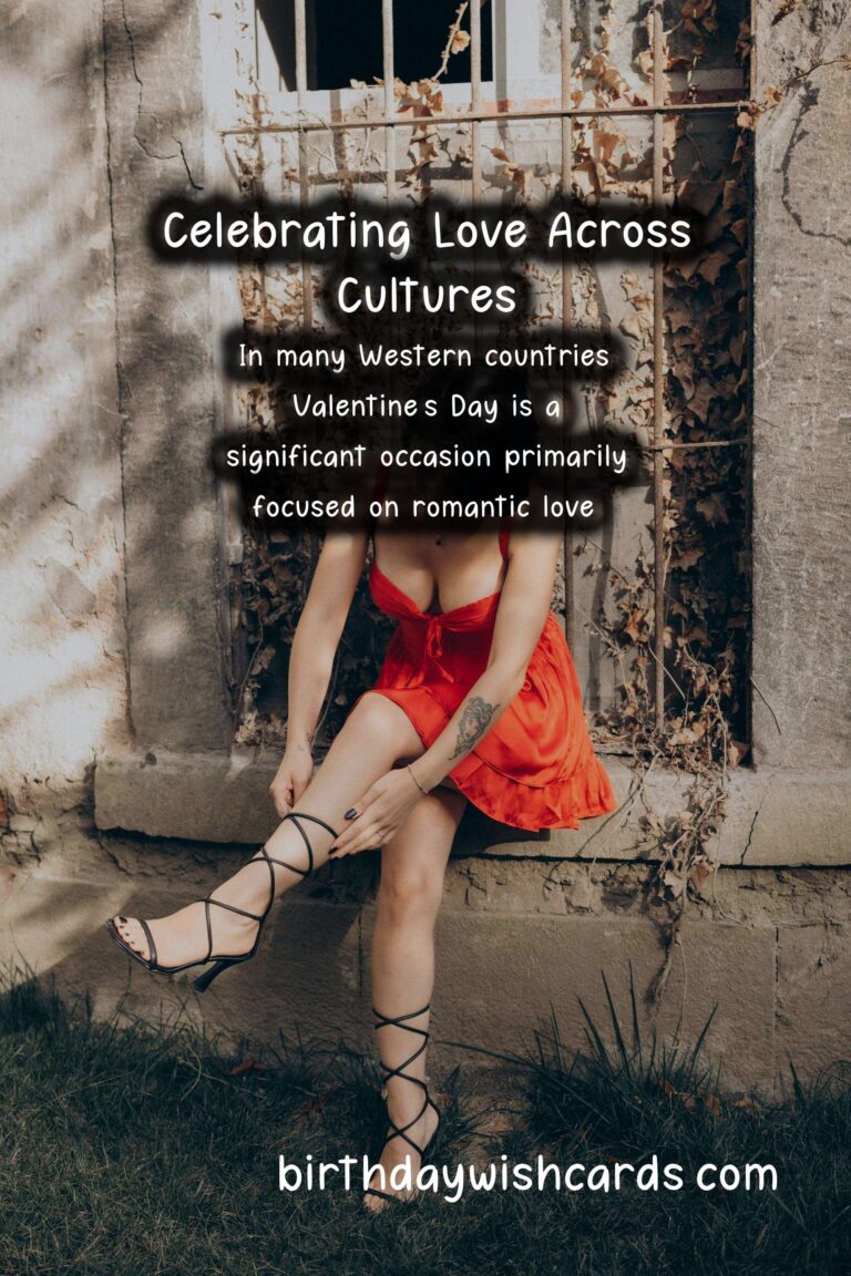 The Importance of Valentine’s Day in Different Cultures