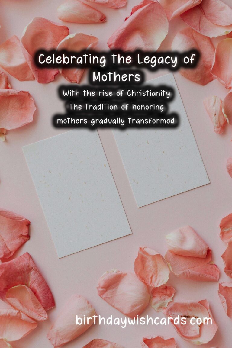 The Rich History Behind Mother’s Day: A Journey Through Time