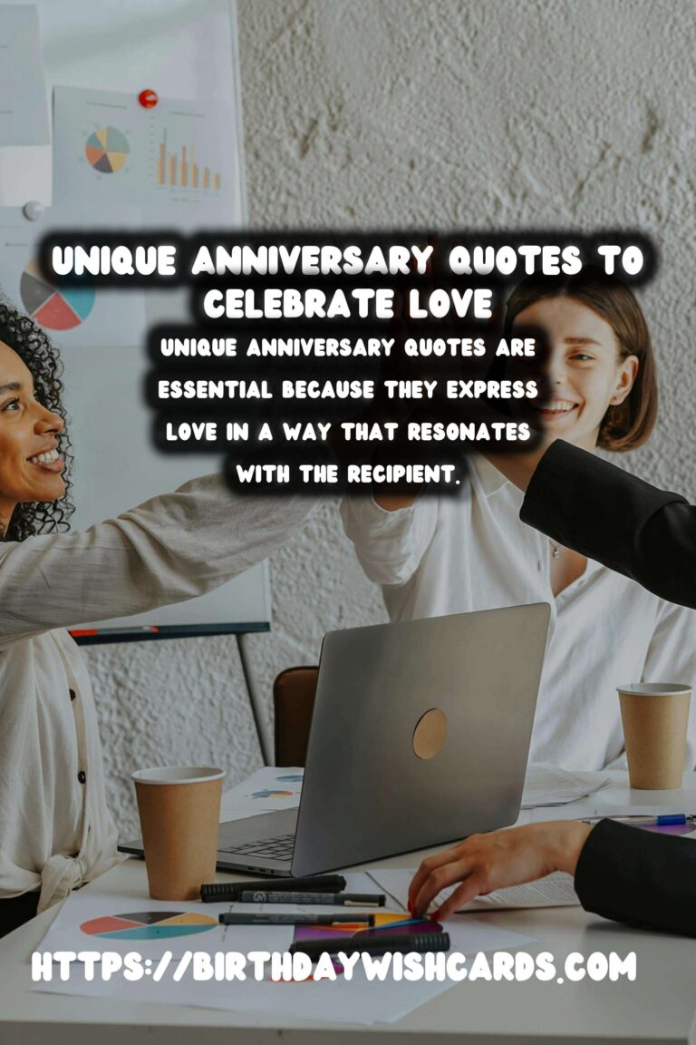 The Ultimate Guide to Anniversary Quotes That Are Unique