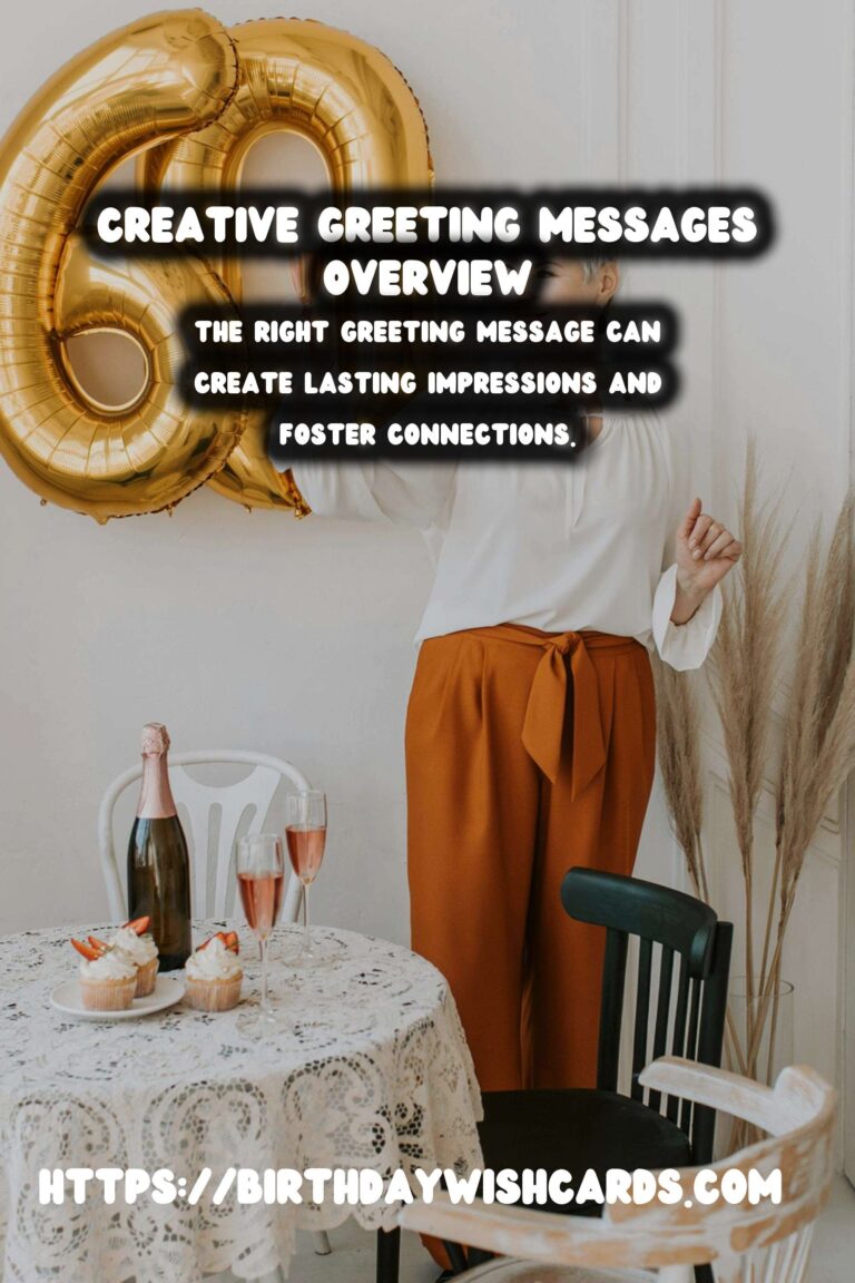 The Ultimate Guide to Creative Greeting Messages For Lasting Impressions