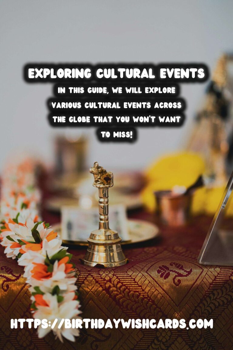 The Ultimate Guide to Cultural Events You'll Love