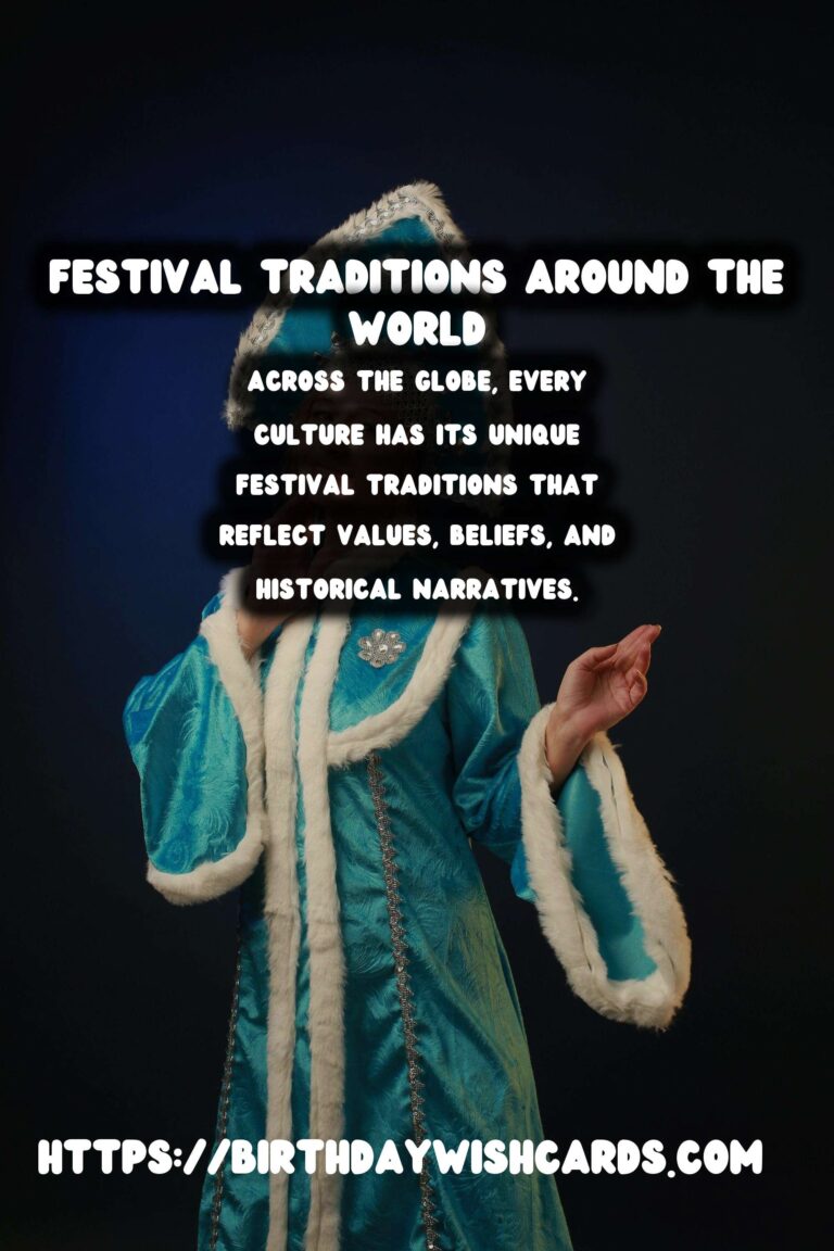 The Ultimate Guide to Festival Traditions Around the World That Spark Joy