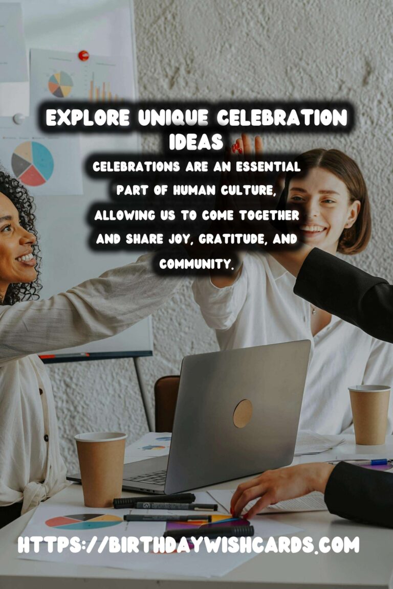 The Ultimate Guide to Global Celebration Ideas For Every Personality