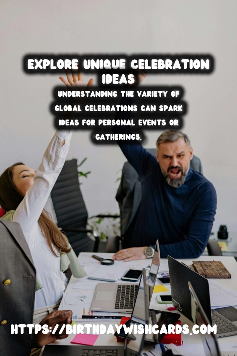 The Ultimate Guide to Global Celebration Ideas For Every Personality