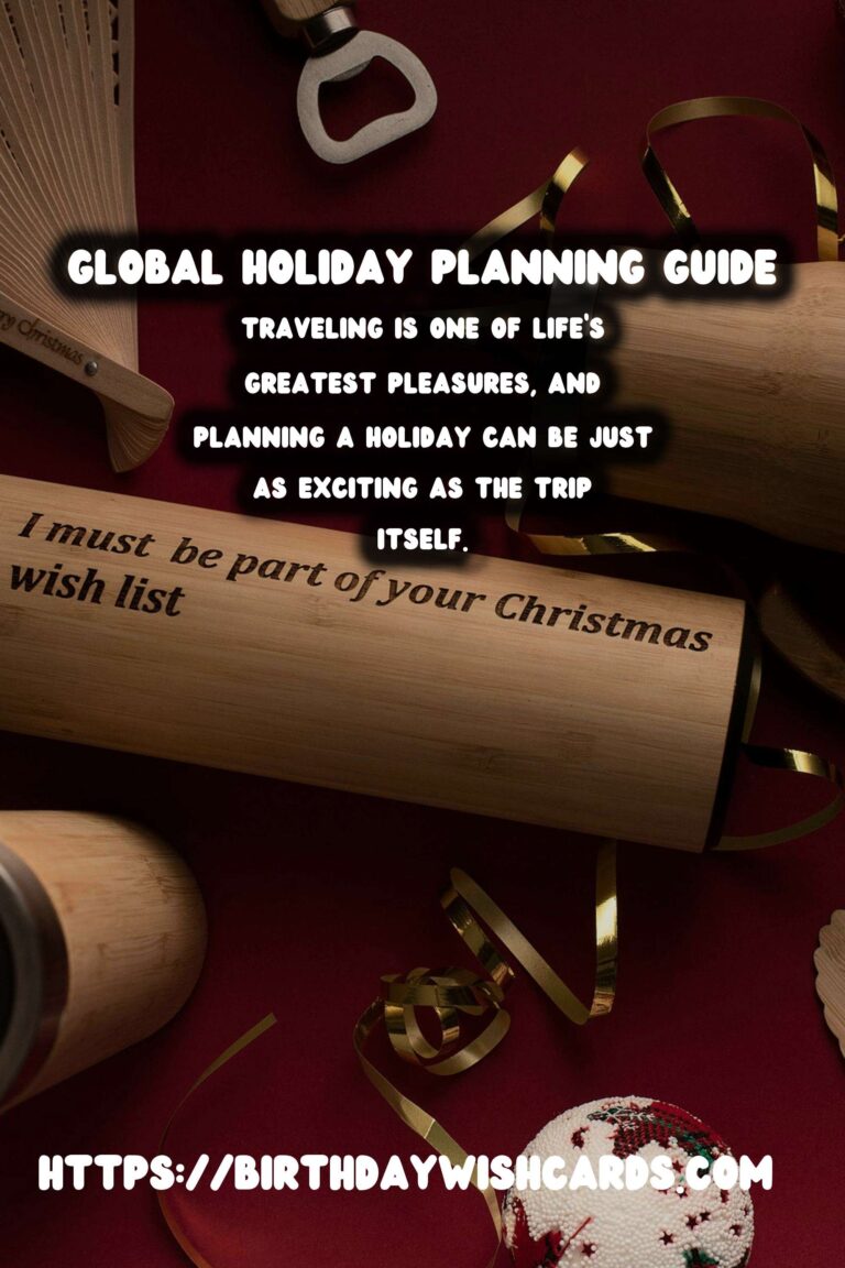 The Ultimate Guide to Global Holiday Planning For Every Budget