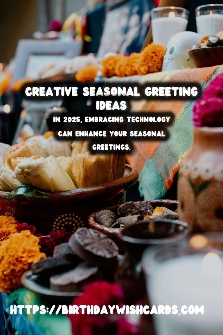 The Ultimate Guide to Seasonal Greeting Ideas In 2025