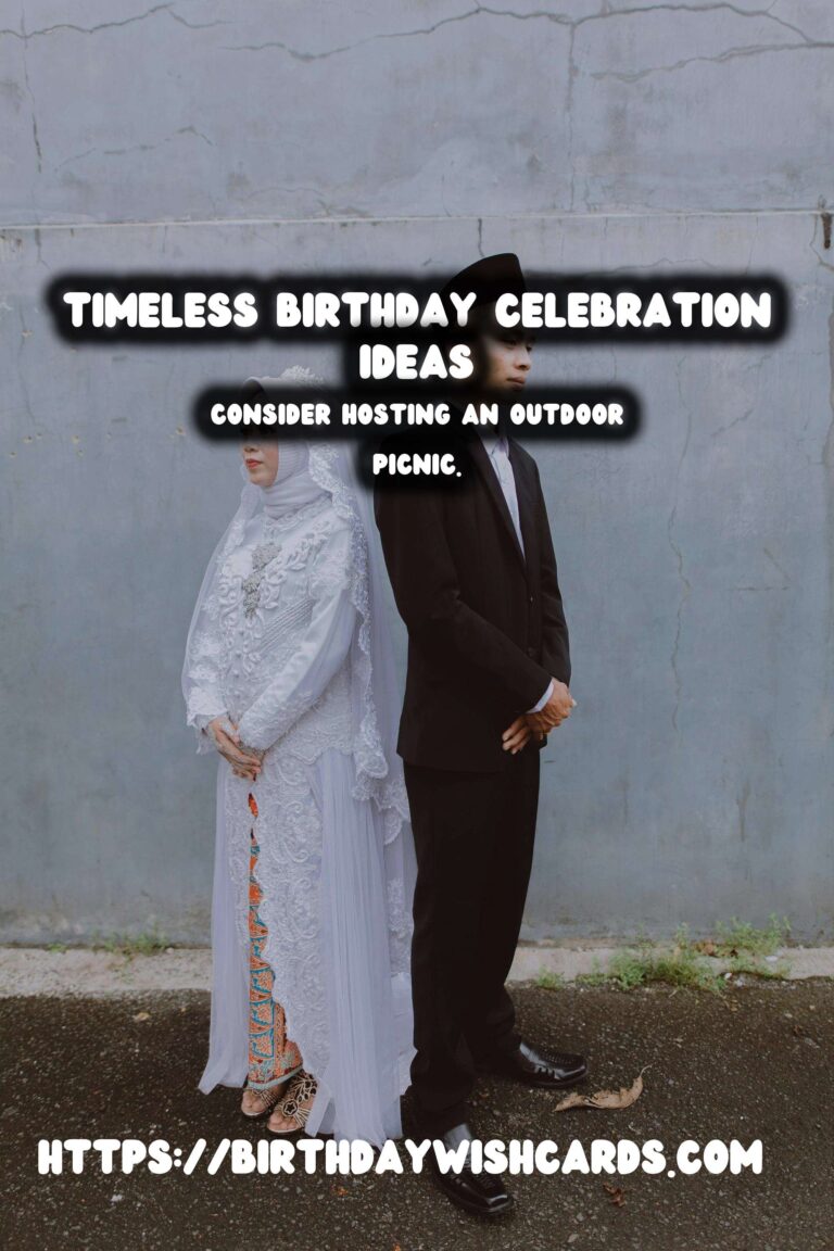 Timeless Birthday Celebration Ideas You’ll Love