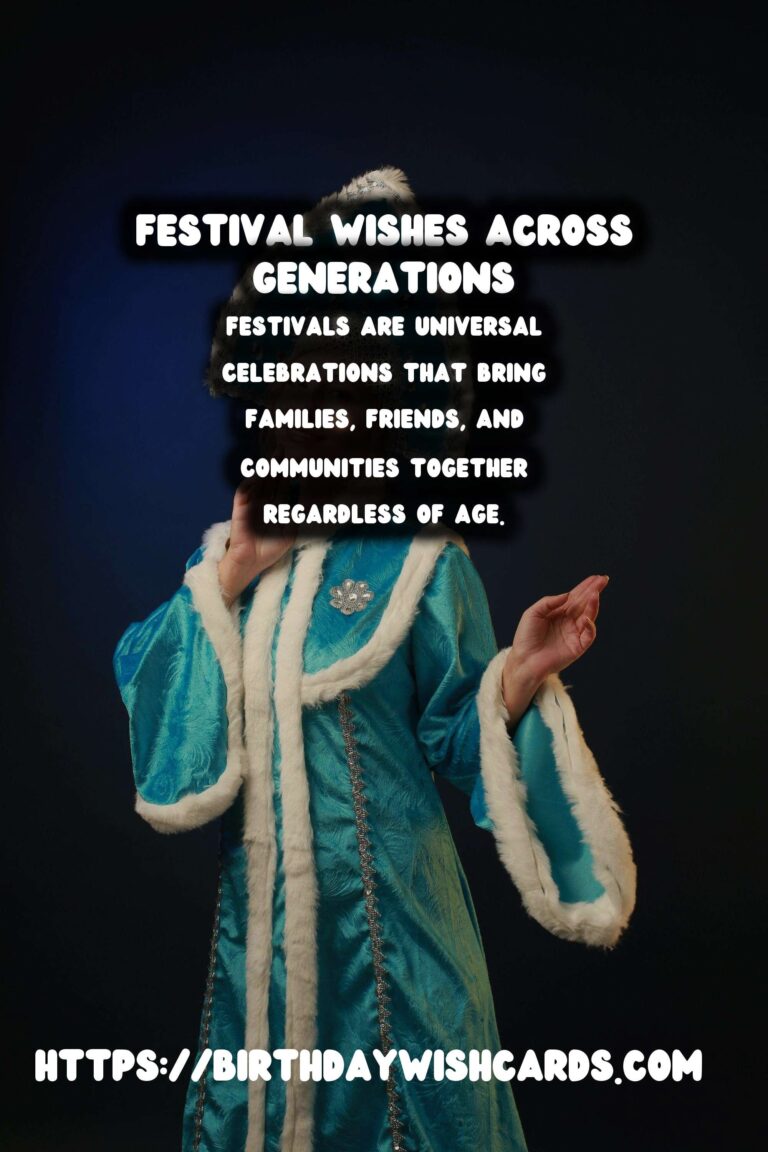 Timeless Festival Wishes and Messages For Every Age Group
