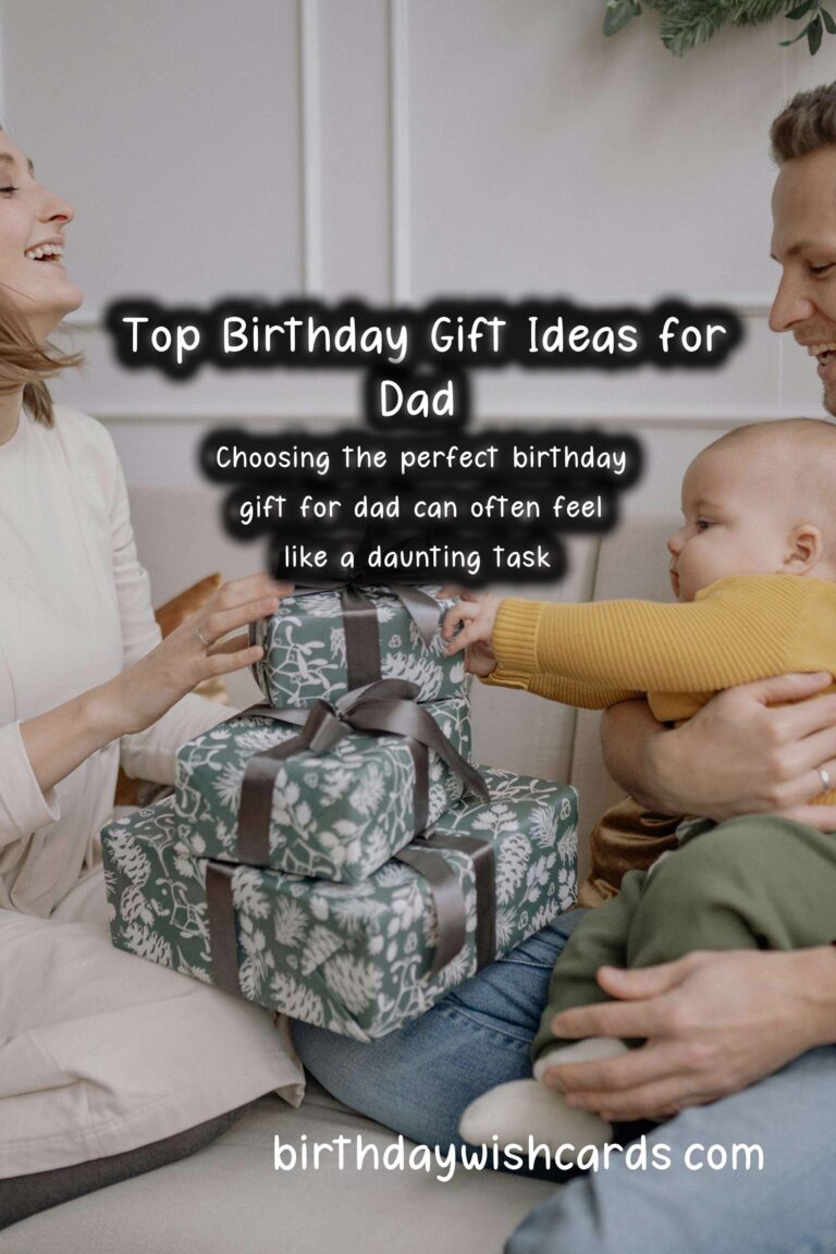 Top 10 Birthday Gift Ideas for Dad