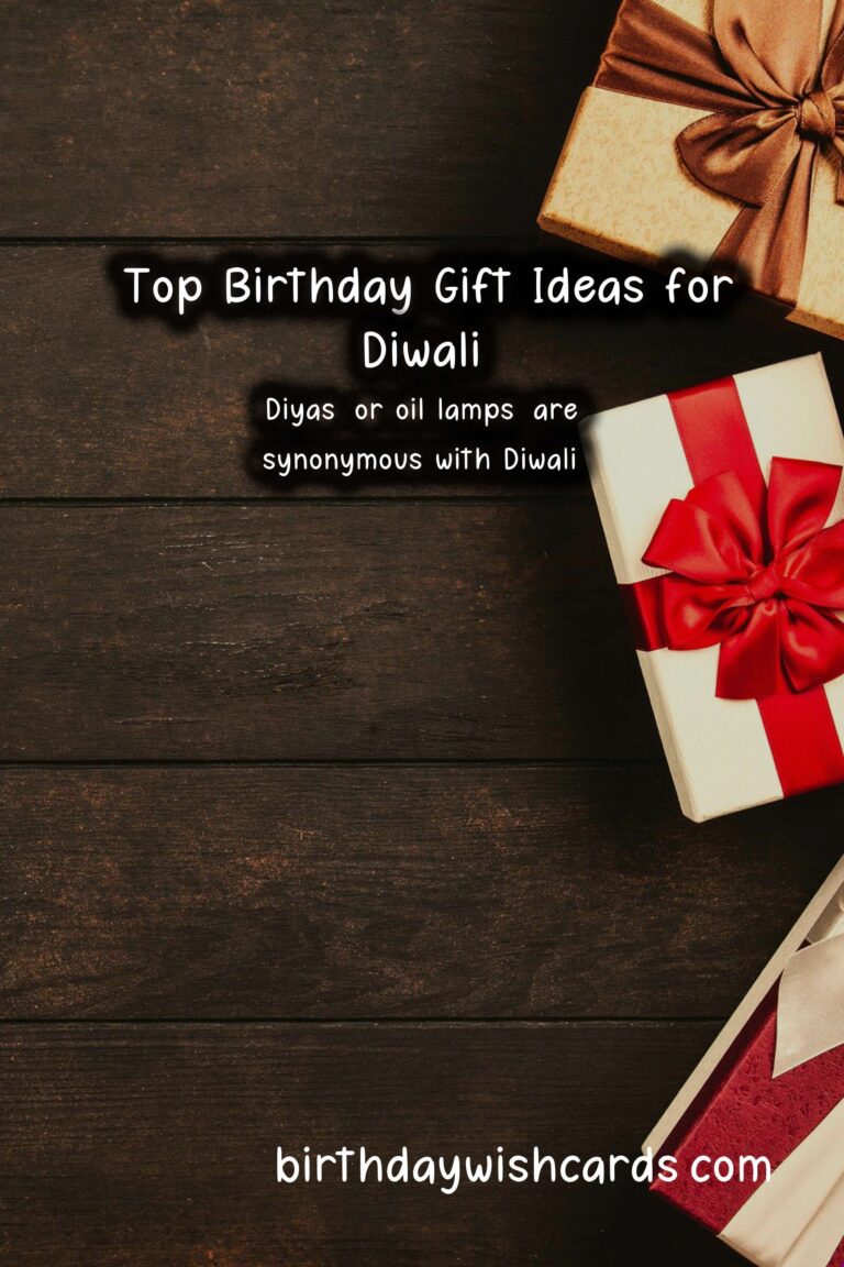 Top 10 Birthday Gift Ideas for Diwali